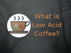 What is a low acid coffee?