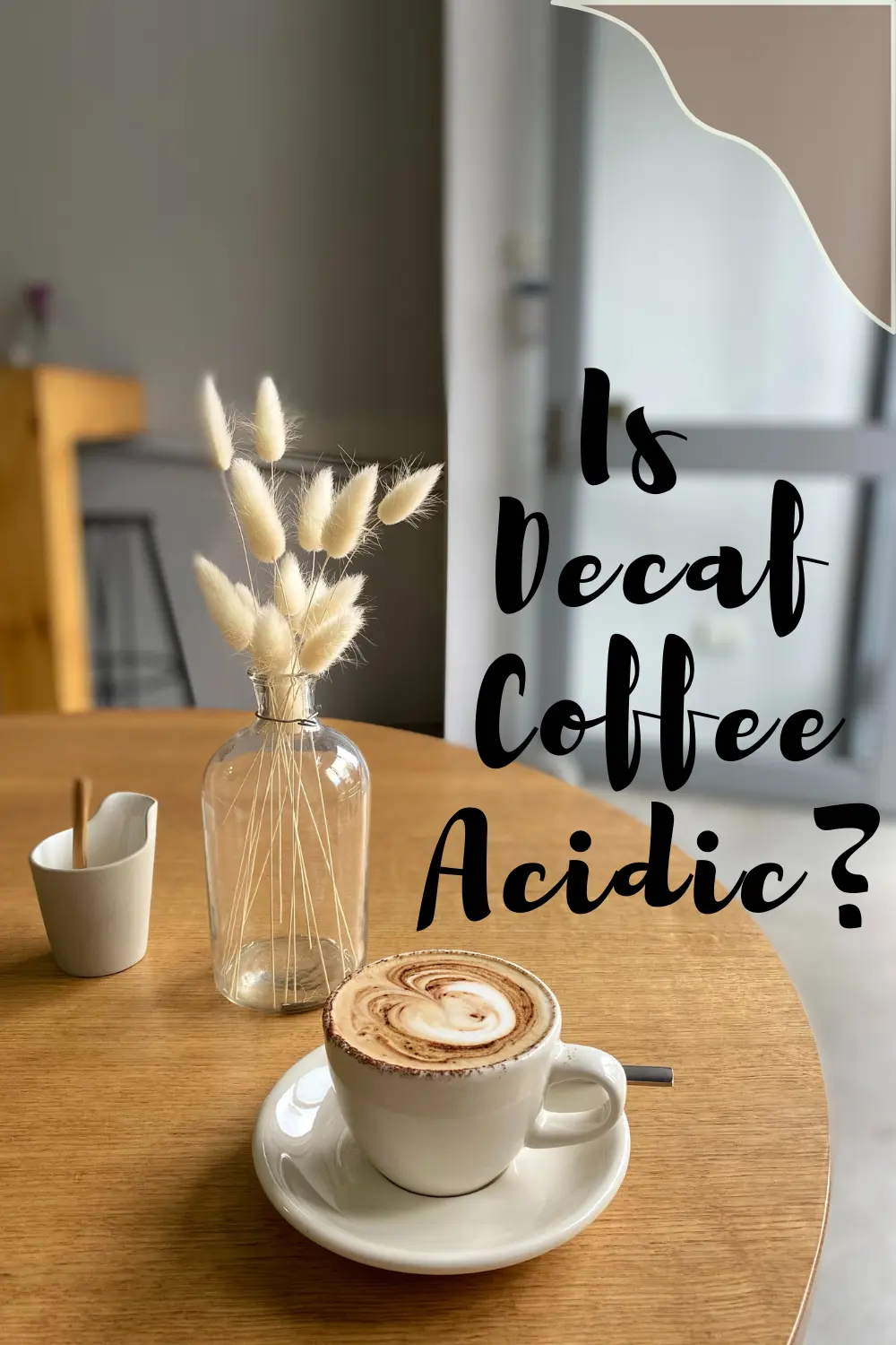 Is Decaf Coffee Less Acidic